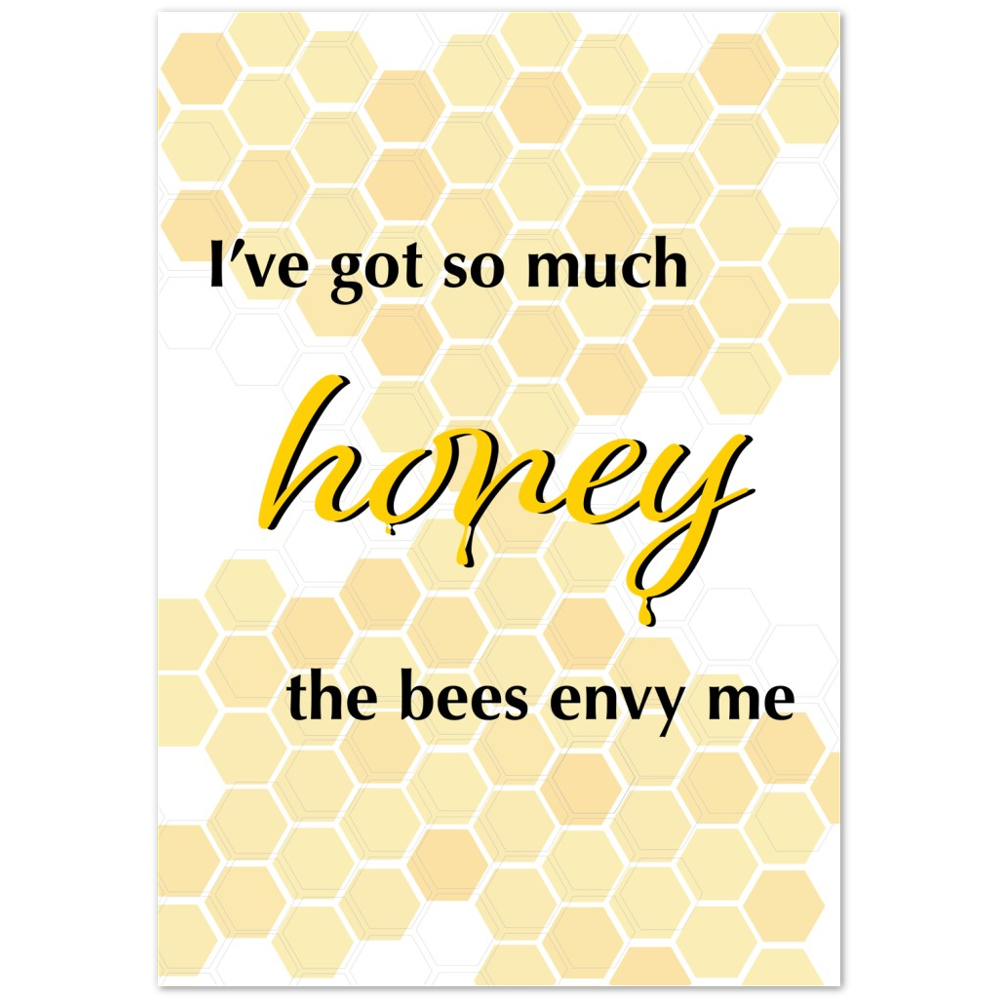 Honey – Premium Matte Paper Poster