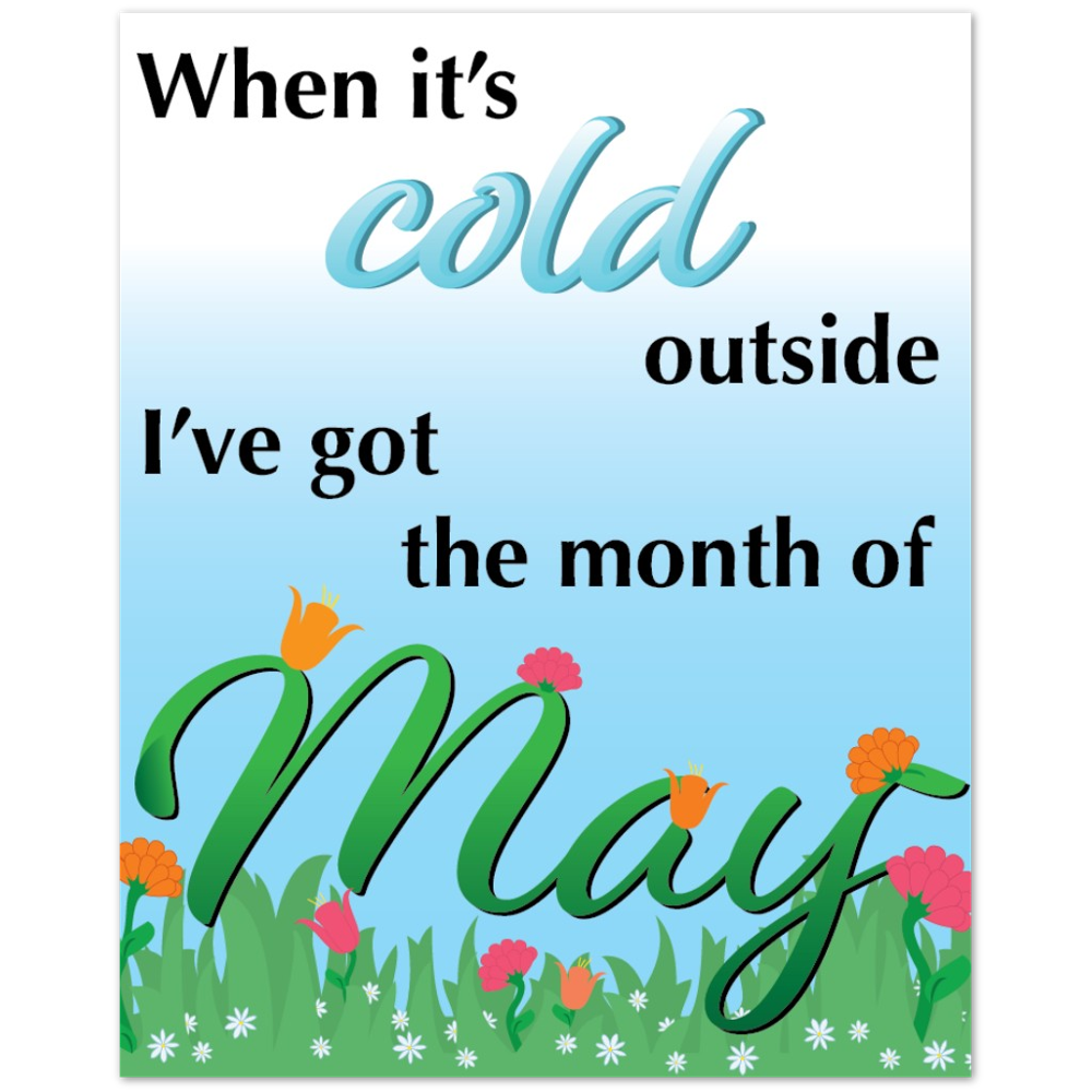 May – Premium Matte Paper Poster
